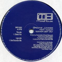 Groove Junkies Featuring Indeya - Groove Junkies Featuring Indeya - Gonna Get By - MoreHouse Records