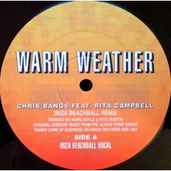 Chris Bangs Feat Rita Campbell - Chris Bangs Feat Rita Campbell - Warm Weather (Ibiza Beachball Remix) - Onion Records