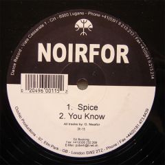 Noirfor - Noirfor - Spice / You Know - Dance Records