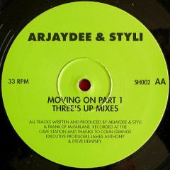 Arjaydee & Styli - Arjaydee & Styli - Moving On Part 1 (Three's Up Mixes) - High Voltage