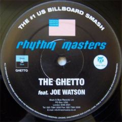 Rhythm Master Ft Joe Watson - Rhythm Master Ft Joe Watson - The Ghetto - Black & Blue