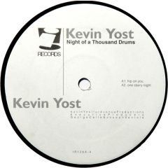 Kevin Yost - Kevin Yost - Night Of A Thousand Drums - I! Records