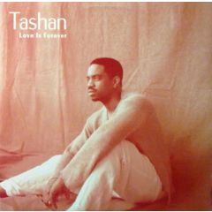 Tashan - Tashan - Love Is Forever - Chaos