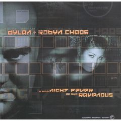 Dylan & Robyn Chaos - Dylan & Robyn Chaos - Night Fever - Outbreak