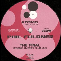 Phil Fuldner - Phil Fuldner - The Final - Kosmo Records