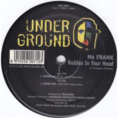 Mr. Frank - Mr. Frank - Bubble In Your Head - Underground