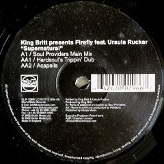 King Britt Presents Firefly Feat. Ursula Rucker - King Britt Presents Firefly Feat. Ursula Rucker - Supernatural - Slip 'N' Slide