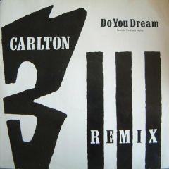 Carlton - Carlton - Do You Dream (Remix) - Ffrr