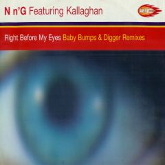 N'n'G Featuring Kallaghan - N'n'G Featuring Kallaghan - Right Before My Eyes - Heat Recordings