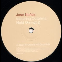 Jose Nunez - Jose Nunez - Hold On (Part Two) - Ministry Of Sound