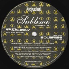 Sublime Present - Sublime Present - Tomahawk/Solarise - Well Wicked