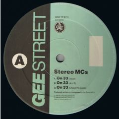 Stereo MC's - Stereo MC's - On 33 - Gee Street