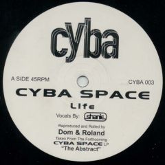 Cyba Space Feat.Shanie - Cyba Space Feat.Shanie - Life - Cyba Records 3