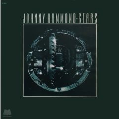 Johnny Hammond - Johnny Hammond - Gears - Milestone Records