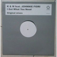 K & M Feat Johnnie Fiori - K & M Feat Johnnie Fiori - I Got What You Need - Nitelife