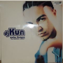 DJ Kun - DJ Kun - Malos Tiempos "The Nadiuska Remixes" - 	DRO EastWest