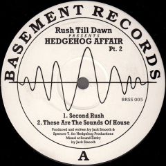 Rush Till Dawn - Rush Till Dawn - The Hedgehog Affair Pt 2 - Basement