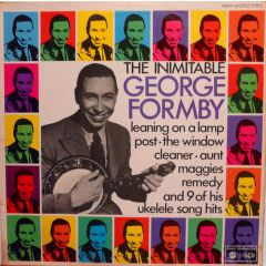 George Formby - George Formby - The Inimitable George Formby - Music For Pleasure