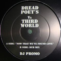 Dread Poets Vs Third World - Dread Poets Vs Third World - Now That We've Found Love - Not On Label (Dread Poets), Not On Label (Third World)