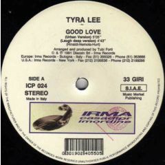 Tyra Lee - Good Love - Irma