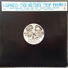 S Express - S Express - The Return Trip (Promo 2) - Rhythm King