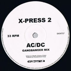 X-Press 2 - X-Press 2 - Ac/Dc - Skint