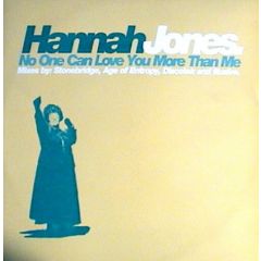 Hannah Jones - Hannah Jones - No One Can Love You - D.Disco