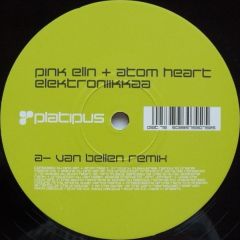 Pink Elln + Atom Heart - Pink Elln + Atom Heart - Elektroniikkaa (Remixes) - Platipus
