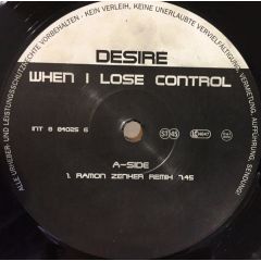 Desire - When I Lose Control - Edel