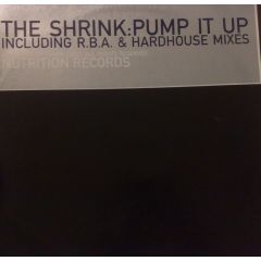 The Shrink - The Shrink - Pump It Up - Nutrition