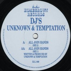 DJ's Unknown & DJ Temptation  - DJ's Unknown & DJ Temptation  - All Join Hands - Homegrown Records
