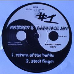 Mystery & Babyface Jay - Mystery & Babyface Jay - Return Of The Budda / Steel Finger - Special Fried