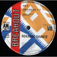 Roxanne Shante - Roxanne Shante - Have A Nice Day - Breakout