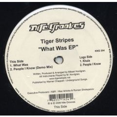 Tiger Stripes - Tiger Stripes - What Was EP - Nite Grooves