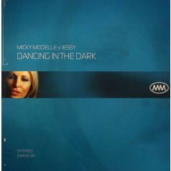 Micky Modelle Vs Jessy - Micky Modelle Vs Jessy - Dancing In The Dark - All Around The World