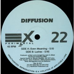 Diffusion - Diffusion - Even Moaning / Lushes - Experimental