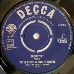 Peter Cooke & Dudley Moore* With The Dudley Moore  - Peter Cooke & Dudley Moore* With The Dudley Moore  - Goodbyeee / Not Only But Also - Decca
