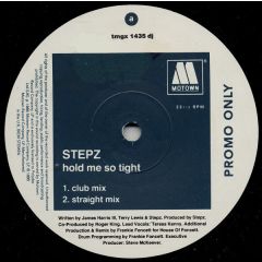 Stepz - Stepz - Hold Me So Tight - Motown