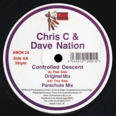 Chris C & Dave Nation - Chris C & Dave Nation - Controlled Descent - Mohawk