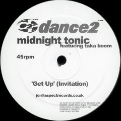 Midnight Tonic Ft Taka Boom - Midnight Tonic Ft Taka Boom - Get Up (Invitation) - Dance 2