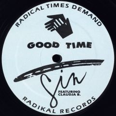 S.I.N. (Strength In Numbers) - S.I.N. (Strength In Numbers) - Good Time - Radikal Records