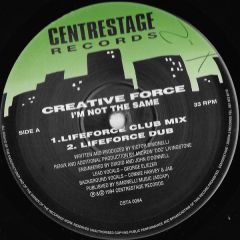Creative Force - Creative Force - I'm Not The Same - Centrestage