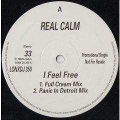 Real Calm - Real Calm - I Feel Free - London Records