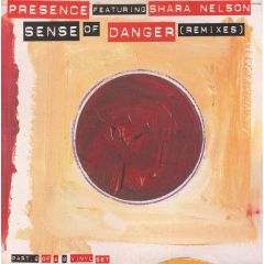 Presence Ft Shara Nelson - Presence Ft Shara Nelson - Sense Of Danger (Remixes) - Pagan