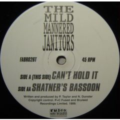 The Mild Mannered Janitors - The Mild Mannered Janitors - Can't Hold It - Fused & Bruised