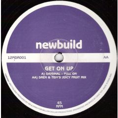 Newbuild - Newbuild - Get On Up - Million Dollar Records