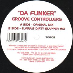 Groove Controllers - Groove Controllers - Da Funker - Tuff Twins