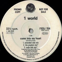 1 World - 1 World - Come Into My Heart - FFRR