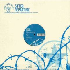 Sifter - Sifter - Departure - Honchos Music
