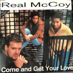 Real McCoy - Real McCoy - Come And Get Your Love - Logic Records, Hansa, BMG, Freshline Records